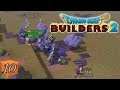 Dragon Quest Builders 2 - Nouvelle Attaque de Monstres ! - Episode 10