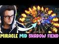 Every time MIRACLE picks mid Shadow Fiend — BULLIES ENEMIES