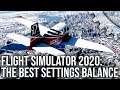 Flight Simulator 2020: The Best Settings For Next-Gen Visuals + Best Performance!