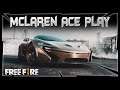 Free Fire McLaren Ace Play | Gentleman Gaming