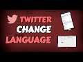 How to change Twitter Language (Mobile App & PC)