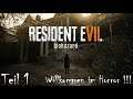 Resident Evil 7 / Let's Play in Deutsch Teil 1