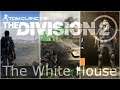 Take back The White House | SP | The Division 2