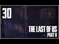 The Last of Us Part II - I Really Hate This Building - 30