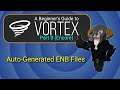 VORTEX - Beginner's Guide #8 ENCORE : Auto-Generated ENB Files