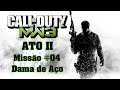 Call of Duty  Modern Warfare 3 - ATO II Missão #04 Dama de Aço