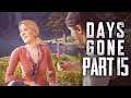 Days Gone - I'VE PULLED WEEDS BEFORE - Walkthrough Gameplay Part 15