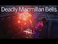 Deadly Macmillan Bells | Dead By Daylight Survive With Friends (Wraith)