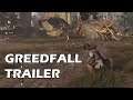 GREEDFALL Trailer
