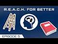 R.E.A.C.H. for Better - The Rewired Gamer - Ep. 5