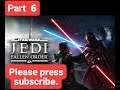 STAR WARS Jedi  Fallen Order™ Part 6 GamePlay 4 GamePlay 5