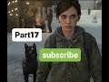 The Last of Us™ Part II Episode 17 Gameplay Elllie SUBTHAILAND FULLGAME