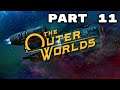 The Outer Worlds (2019) Full Playthrough - Part 11