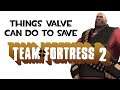 Things Valve can do to save TF2