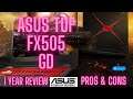 ASUS TUF FX505 GD LAPTOP | 1 Year Old Review | Pros & Cons | Buy or Not?