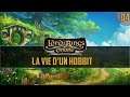 [FR] Lord of the Rings Online | La vie d'un hobbit | #01