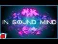 In Sound Mind Demo | Indie Horror Game