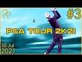 PGA Tour 2K21 | 30th July 2021 | 3/3 | SquirrelPlus