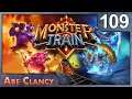AbeClancy Plays: Monster Train - #109 - Grinding the Last 25s