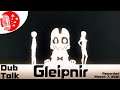 Dub Talk 231: Gleipnir
