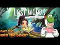 Into the Desert - Lost Words: Beyond the Page 100% Walkthrough - Episode 2