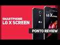 PONTO REVIEW – SMARTPHONE LG X SCREEN