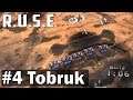 Tobruk 45 / Tutorial Operationen in R.U.S.E #4