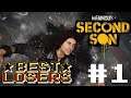 Best Losers - Infamous: Second Son #1