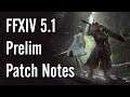 FFXIV - Patch 5.1 Preliminary Patch Notes