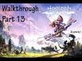 Horizon Zero Dawn Walkthrough Part 13 (No commentary)
