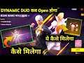 how to complete dynamic duo event in free fire/dynamic duo kab open hoga/how to get golden vow token