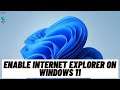 How to Enable Internet Explorer on Windows 11
