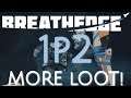 MORE LOOT!  |  BREATHEDGE  |  TWITCH STREAM  |  Unit 3, Lesson 1, Part 2