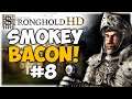 SMOKEY BACON! Stronghold HD Campaign Gameplay #8