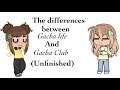 The differences between Gacha Life and Gacha Club (unfinished)