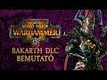 A bestiamester | Total War Warhammer 2 Rakarth ingyenes DLC bemutató