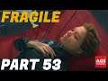 Death Stranding - FRAGILE - PART 53