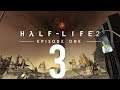 Let's Play Half-Life 2: Episode One #3 (Final) - Farewell, City 17