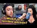 MIZKIF IS A TERRIBLE PERSON