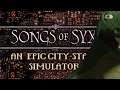 Songs of Syx - Epic city state builder  - Grognardia Part 1
