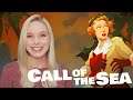 This Voice Acting! - Call of the Sea Story-Driven Puzzle Adventure Playthrough