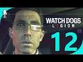 Watch Dogs: Legion - Part 12 - The Malik Dossier, Barbarians at the Gate || Richard Malik
