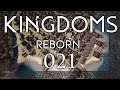[021] Neues Holz - Let's Play Kingdoms Reborn [Deutsch]