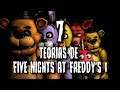 7 TEORÍAS de FIVE NIGHTS AT FREDDYS 1 (PRIMER JUEGO) (fnaf)