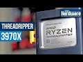 AMD Ryzen Threadripper 3970X | Test, Benchmarks und Overclocking | Trotz 32 Kernen spieletauglich?
