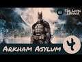 Batman: Return to Arkham - Arkham Asylum - 2 - Relearning the Game
