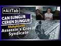 Can Sungur ve Ceren Sungur - Muhabbetli Assassin’s Creed Syndicate | Part 1