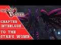 Dragon Star Varnir | Chapter Interlude - To The Star's Womb | No Commentary (Steam)