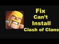 Fix Can't Install Clash of Clans Error On Google Play Store in Android | Solve Can't Download Issue