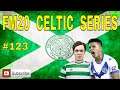 FM20 Celtic FC - Episode #123 - 4th Season - FM 2020 Lets Play  ⚽🎮